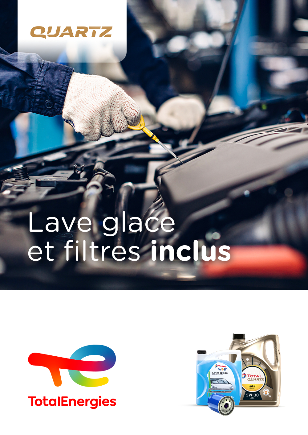   Forfait vidange : Quartz Ineo Long Life 5W-30 bidon 5L + Filtre à huile+ Main d'œuvre + Lave Glace